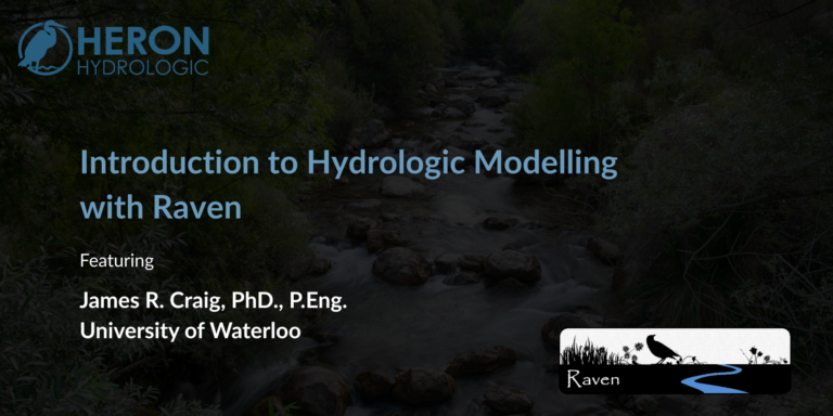 Introduction to Hydrologic Modelling with Raven
